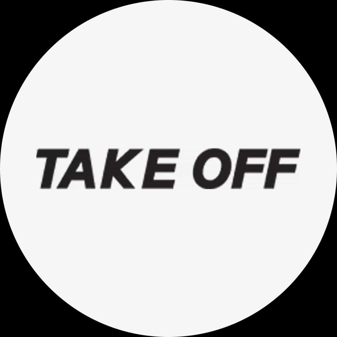 Texten "TAKE OFF" i svart, fetstil mot en vit cirkulär bakgrund.